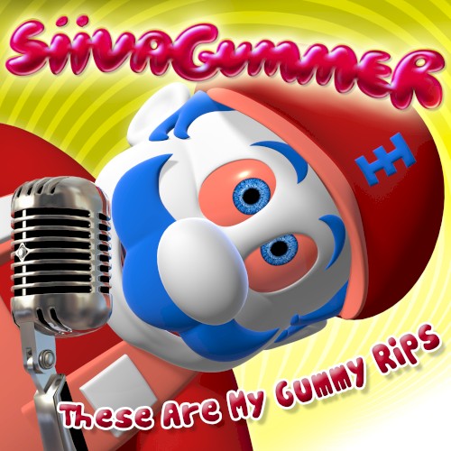 These Are My Gummy Rips