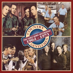The Early Rebel Recordings: 1962–1971
