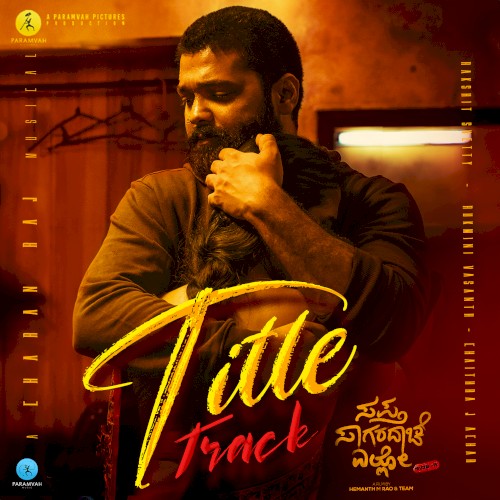 Sapta Sagaradaache Ello - Side B Title Track (From “Sapta Sagaradaache Ello - Side B”)