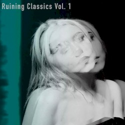 Ruining Classics, Vol. 1
