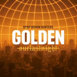 Your Idol (KPop Demon Hunters)