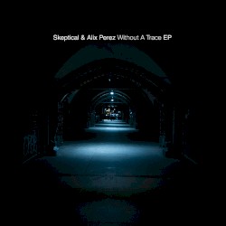 Without a Trace EP