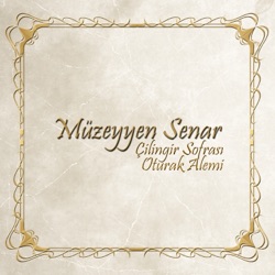 Çilingir Sofrası 1990 (Oturak Alemi)
