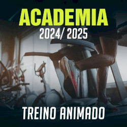 Academia 2024/2025 - Treino Animado