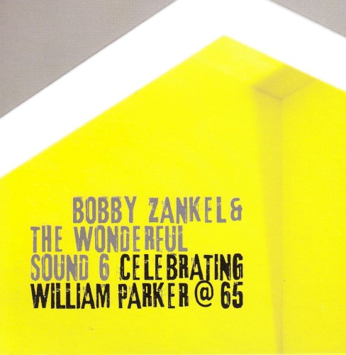 Celebrating William Parker @ 65