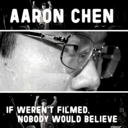 If Weren't Filmed, Nobody Would Believe