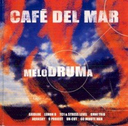 Café Del Mar: MeloDRUMa