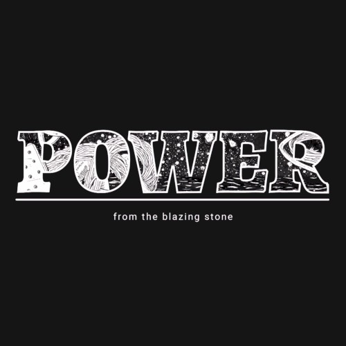 Power From the Blazing Stone
