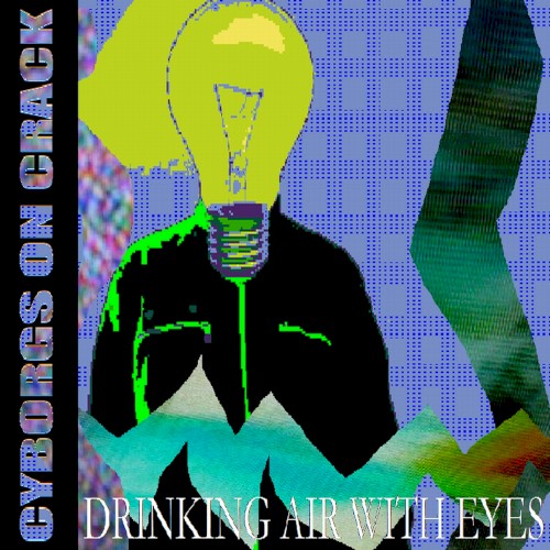 Drinking Air With Eyes [V2.0]