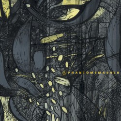 Phantomsmasher