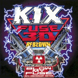 Fuse 30 Reblown (Blow My Fuse 30th anniversary edition)