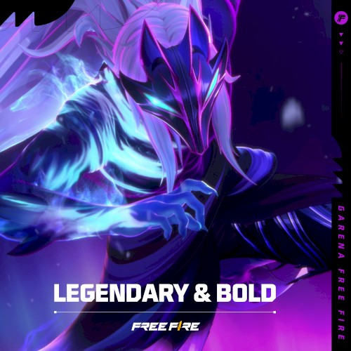 Legendary & Bold