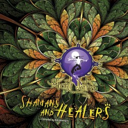 Shanti Jatra, Vol. II: Shamans and Healers