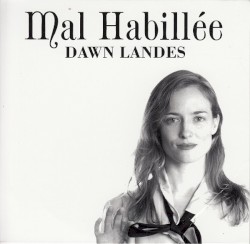 Mal Habillée
