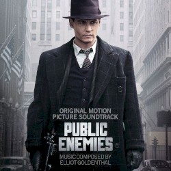 Public Enemies (Original Motion Picture Soundtrack)
