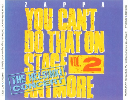You Can’t Do That on Stage Anymore, Vol. 2