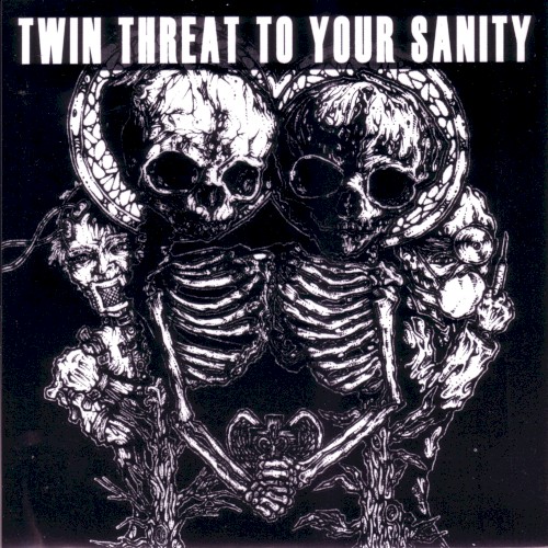 Twin Threat to Your Sanity