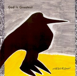 God Is Greatest
