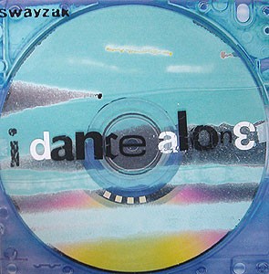 I Dance Alone