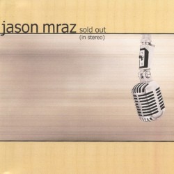 Sold Out (In Stereo)