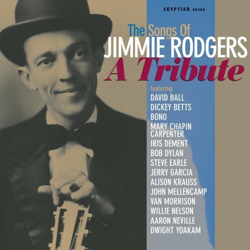 The Songs of Jimmie Rodgers: A Tribute