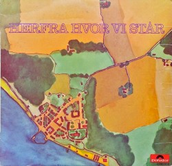 Herfra hvor vi står