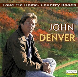 Take Me Home, Country Roads