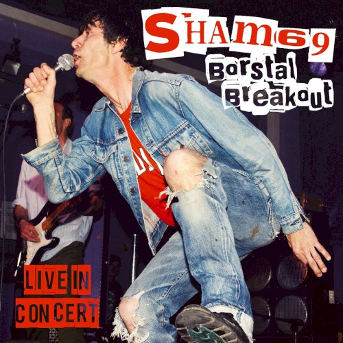 Borstal Breakout: Live in Concert