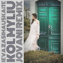 Kol myliu (Jovani Remix)