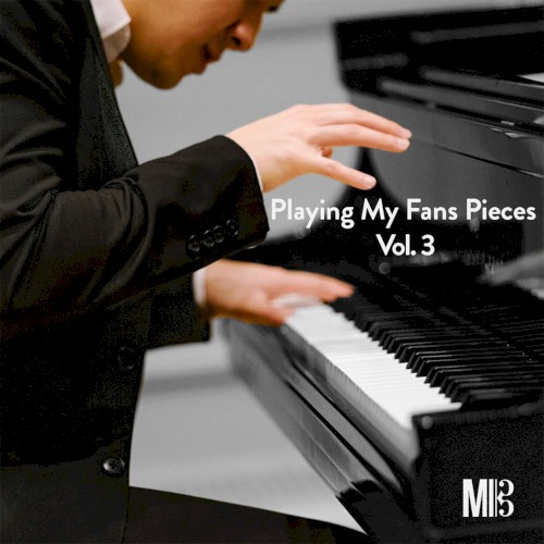 Playing My Fans Pieces, Vol. 3