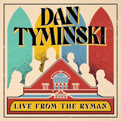 Dan Tyminski: Live From the Ryman