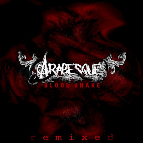 Blood Snake (L8N Remix)
