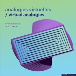 analogies virtuelles / virtual analogies