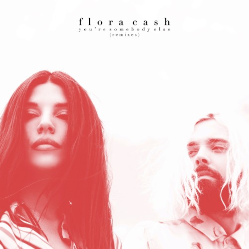 You’re Somebody Else (remixes)