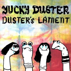 Duster’s Lament