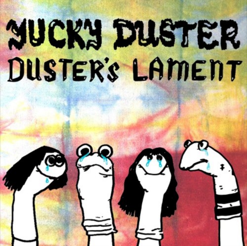 Duster’s Lament