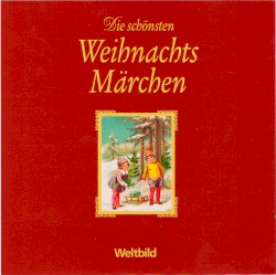 Die schönsten Weihnachtsmärchen CD1