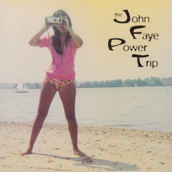The John Faye Power Trip