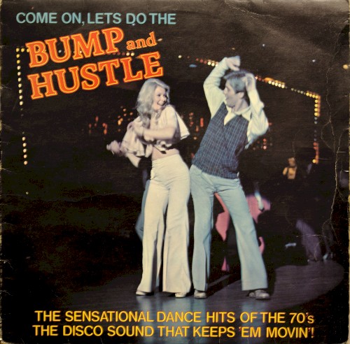 Bump and Hustle