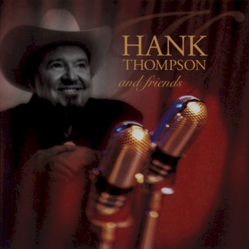 Hank Thompson & Friends