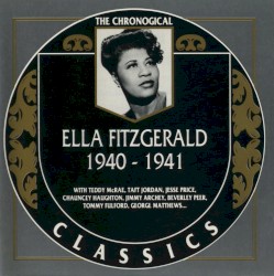 The Chronological Classics: Ella Fitzgerald 1940-1941