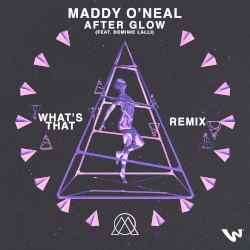 After Glow (What's That remix)