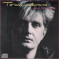 Tom Cochrane & Red Rider