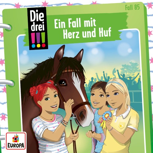 Die drei !!! Fall 85: Ein Fall mit Herz und Huf