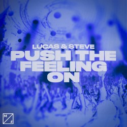 Push the Feeling On