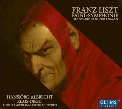 Faust-Symphonie (Transcription for Organ)
