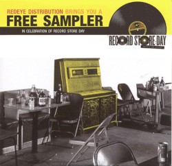 Redeye Distribution Brings You a Free Sampler in Celebration of Record Store Day