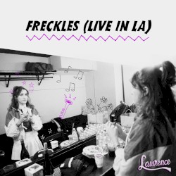 Freckles (Live in LA)