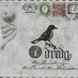The Pariah, the Parrot, the Delusion