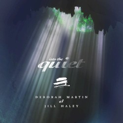 Into the Quiet